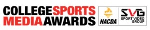 10th Annual SVG/NACDA College Sports Media Awards Open for Nominations